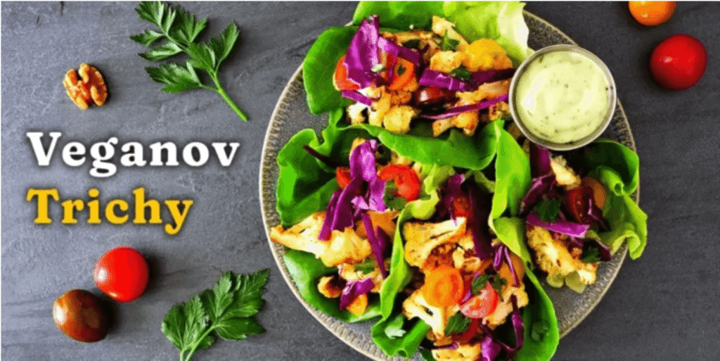 VeganoVTrichy.com: Best Ultimate Guide to Vegan Living in Trichy